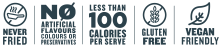 Benefits include never fried, no artificial colours flavours or preservatives, under 100 calories/serve and gluten free.